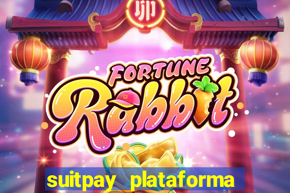 suitpay plataforma de jogos